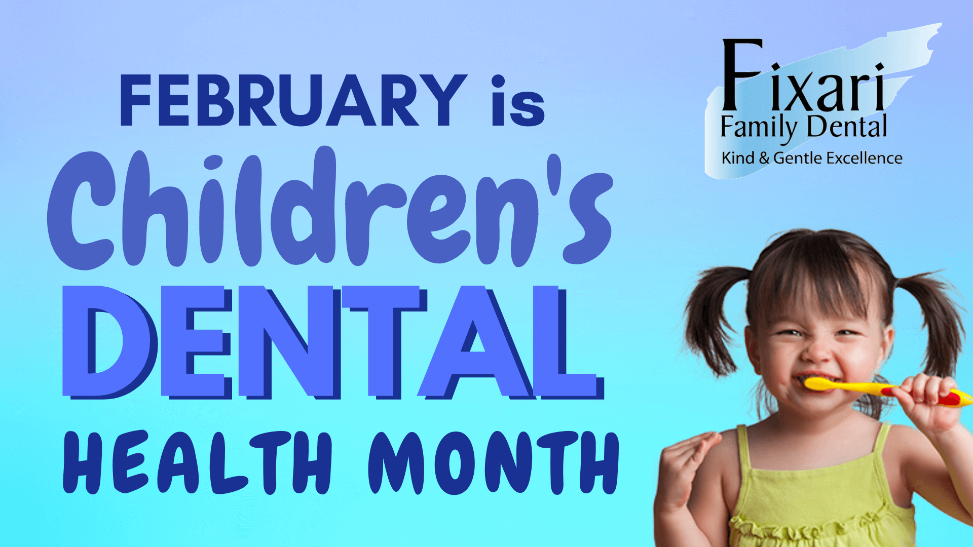 Fixari Family Dental Children's Dental Health Month Banner